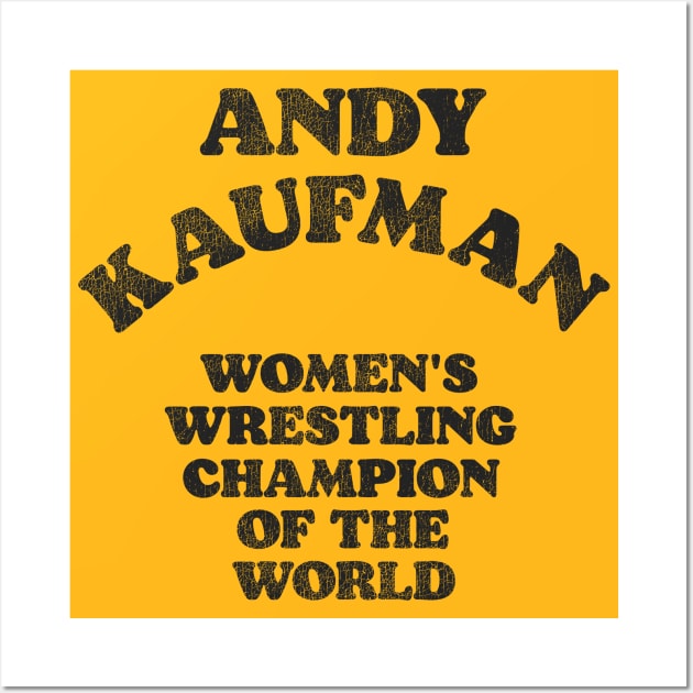 Andy Kaufman Women's Wrestling Champion Wall Art by darklordpug